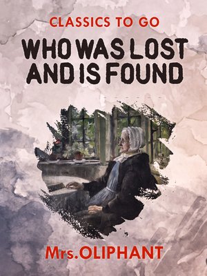 cover image of Who was Lost and is Found